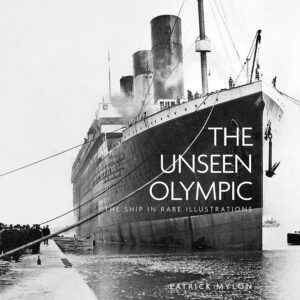 Historical cover of The Unseen Olympic: Rare Ship Illustrations showcasing RMS Olympic ocean liner.