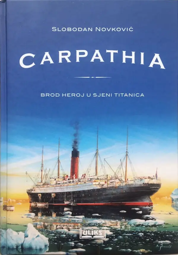 Carpathia Brod Heroj U Sjeni Titanica