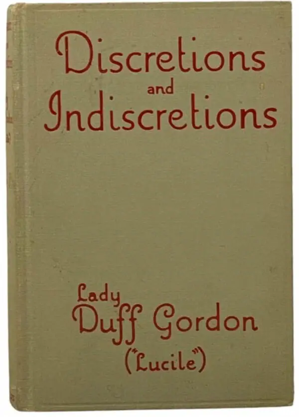 Discretions And Indiscretions By Lucy Lady Duff Gordon 2