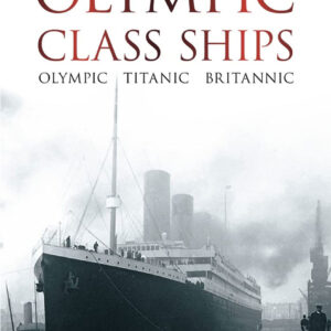 The Olympic Class Ships
